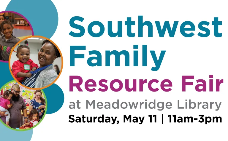 Southwest Family Resource Fair at Meadowridge Library on May 11, 2024