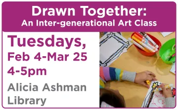 Drawn Together Intergenerational Art Class at Alicia Ashman Library